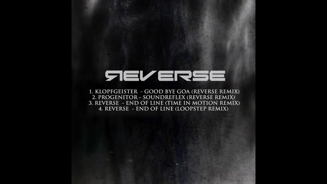 Klopfgeister - Good Bye Goa (Reverse Remix)