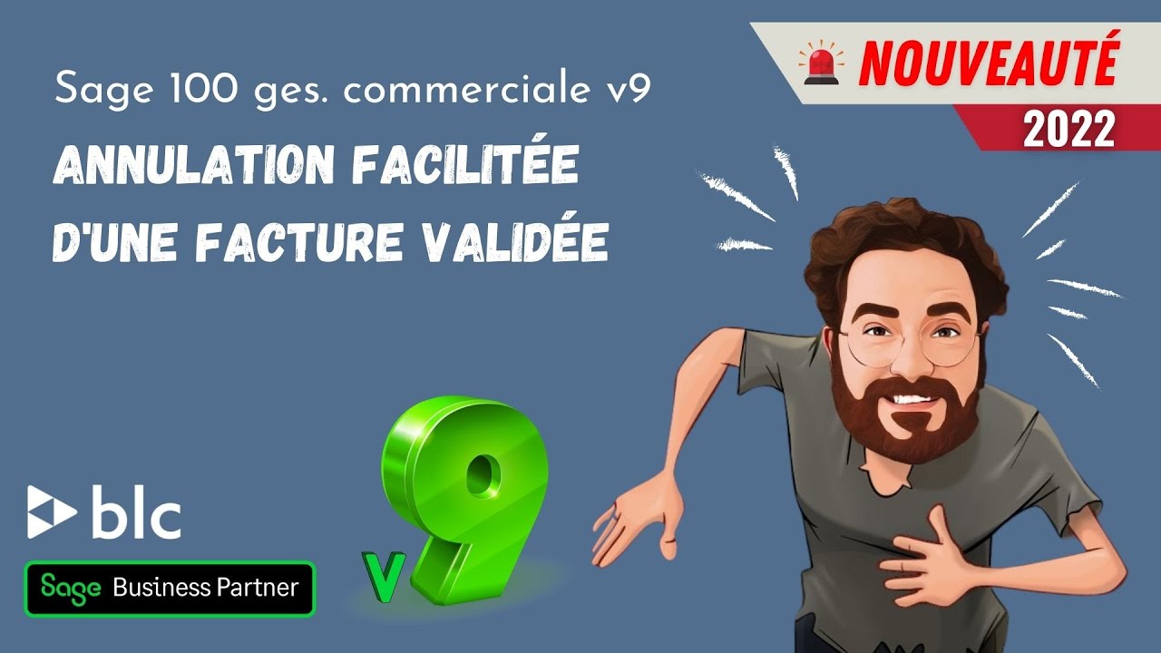 Sage 100 Gesco V9 - Annulation facilit&eacute;e d'une facture valid&eacute;e