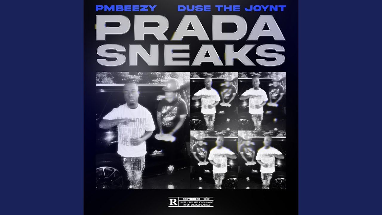 Prada Sneaks (feat. DuseThaJoynt)