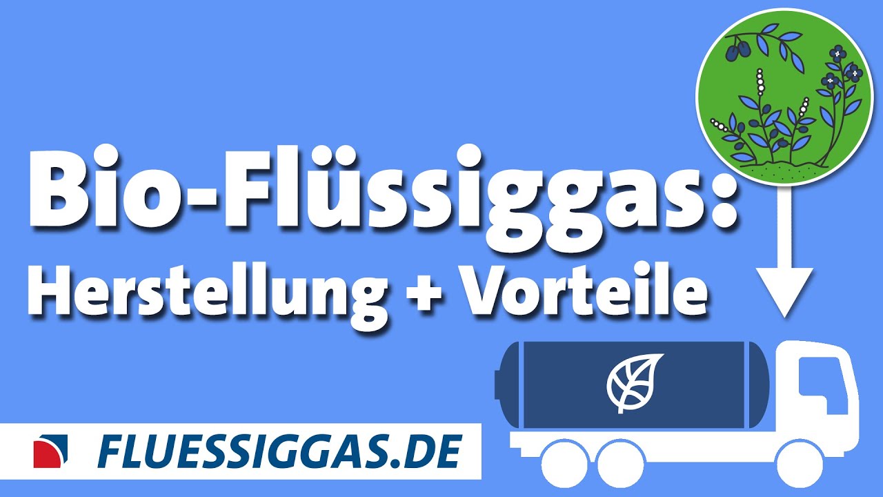 Was ist Bio-Fl&uuml;ssiggas? &bull; Fl&uuml;ssiggas.de erkl&auml;rt