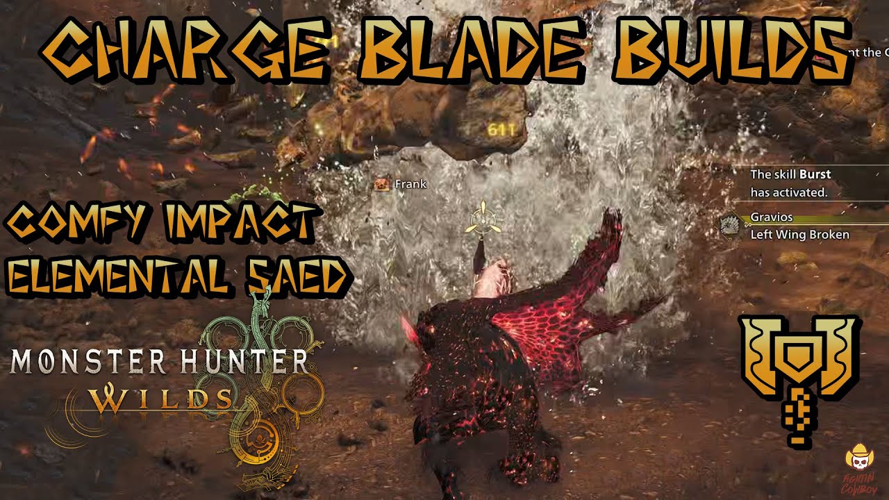Monster Hunter Wilds - Сборки для Charge Blade: Удобный ударный и элементальный SAED