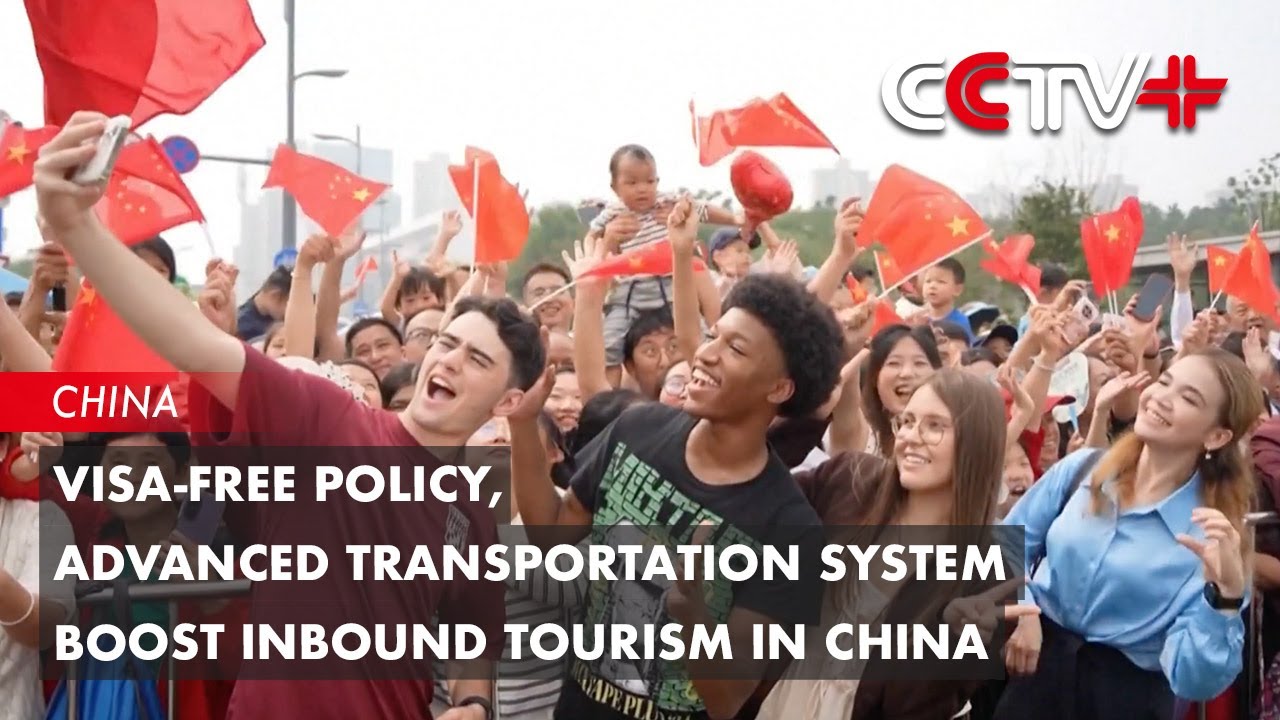 Visa-Free Policy, Advanced Transportation System Boost Inbound Tourism in China