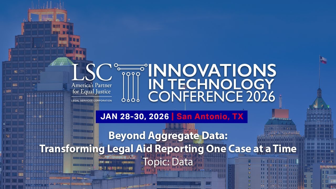 Beyond Aggregate Data: Transforming Legal Aid Reporting One Case at a Time