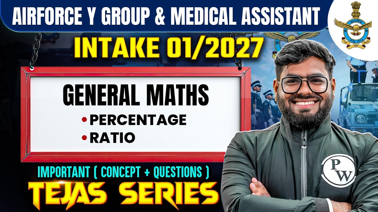 Airforce General Maths Y Group & Medical Assistant | Percentage & Ratio | Concepts + Questions