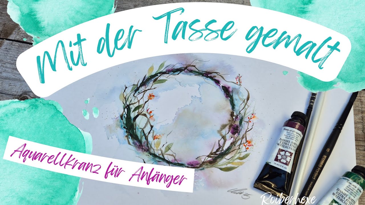 Aquarell-Kranz malen mit einer Teetasse Einfaches DIY für alle Jahreszeiten