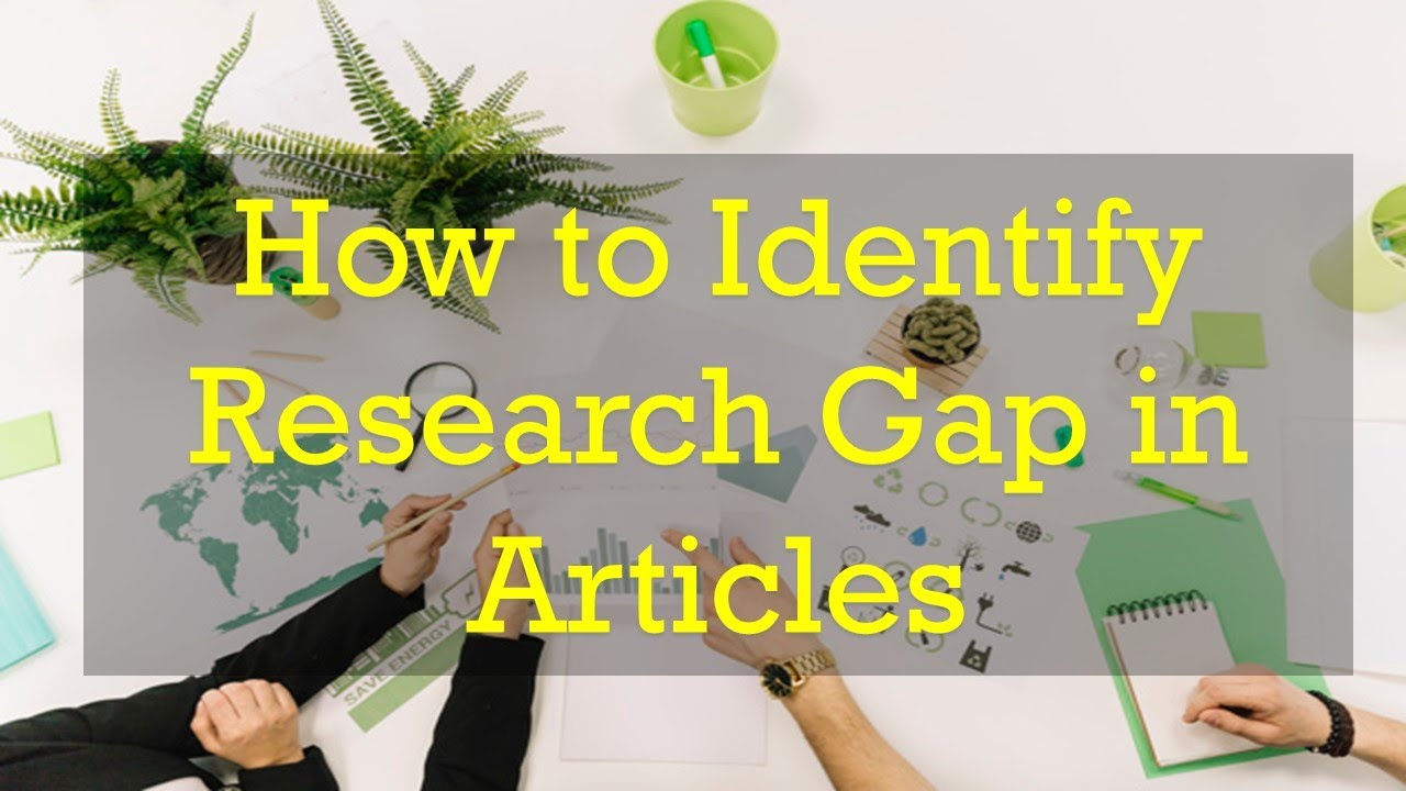 Find  Research Gap from research articles for MS Thesis students