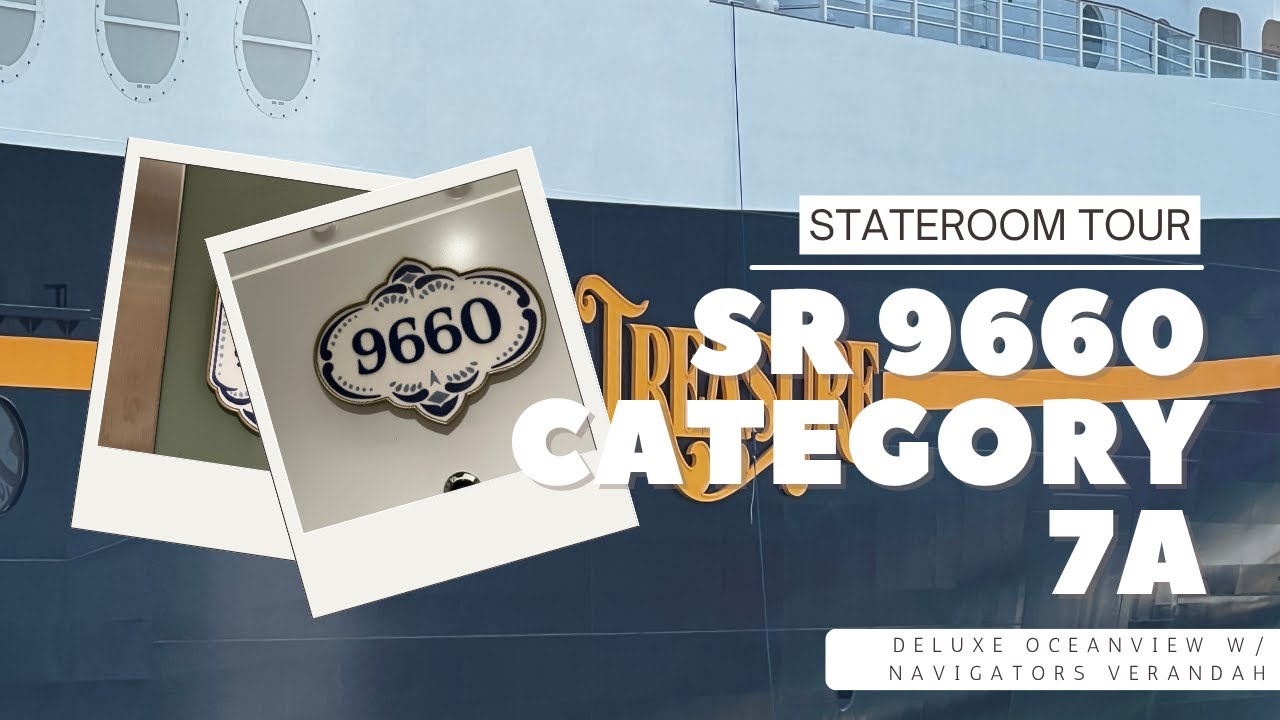 Экскурсия по каюте 9660 | Сокровища Диснея | Категория 7A Deluxe Oceanview SR с верандой Navigator