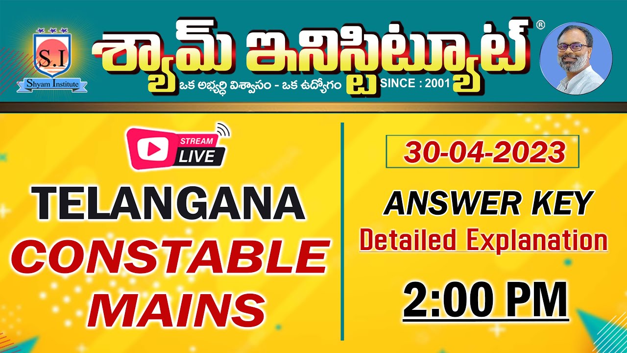 TELANGANA CONSTABLE  MAINS | EXAM KEY | WITH DETAILED EXPLANATION #shyaminstitute