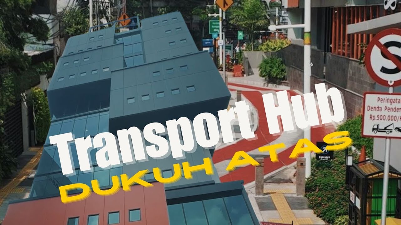 Transport Hub Dukuh Atas