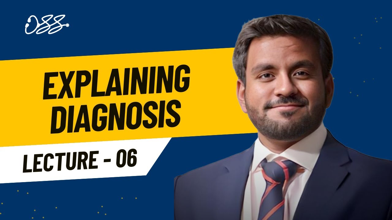 Lecture 6 | How to explain a Diagnosis?
