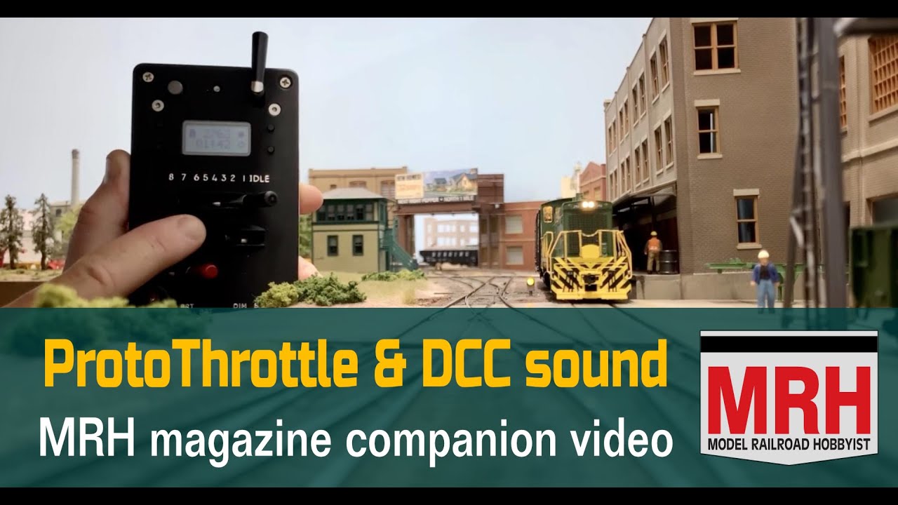 ProtoThrottle w/Loksound decoder | July 2020 ELECTRICAL IMPULSES Model Railroad Hobbyist