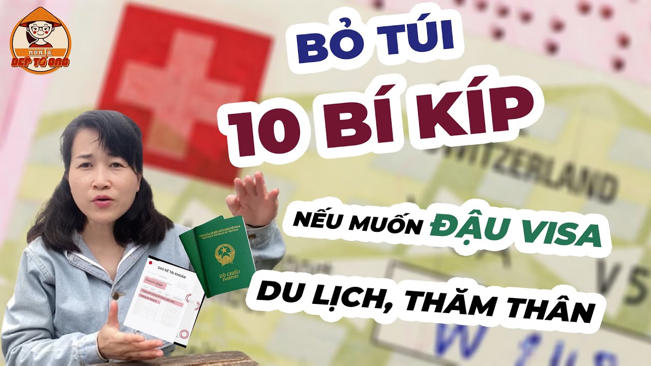 #111 | Visa Du Lịch, Thăm Thân Châu Âu. Tránh Được 10 Điều Này, Xác Suất Nhận Visa Càng Cao.