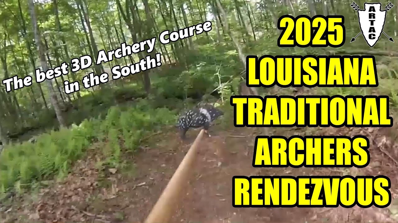 2025 Louisiana Traditional Archers Rendezvous