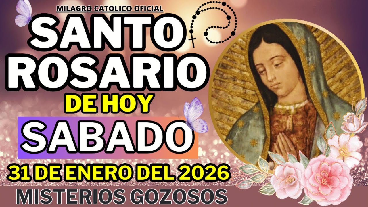 🌺SANTO ROSARIO DE HOY SABADO 31 DE ENERO DEL 2026🌸MISTERIOS GOZOSOS🌺 SANTO ROSARIO MEDITADO