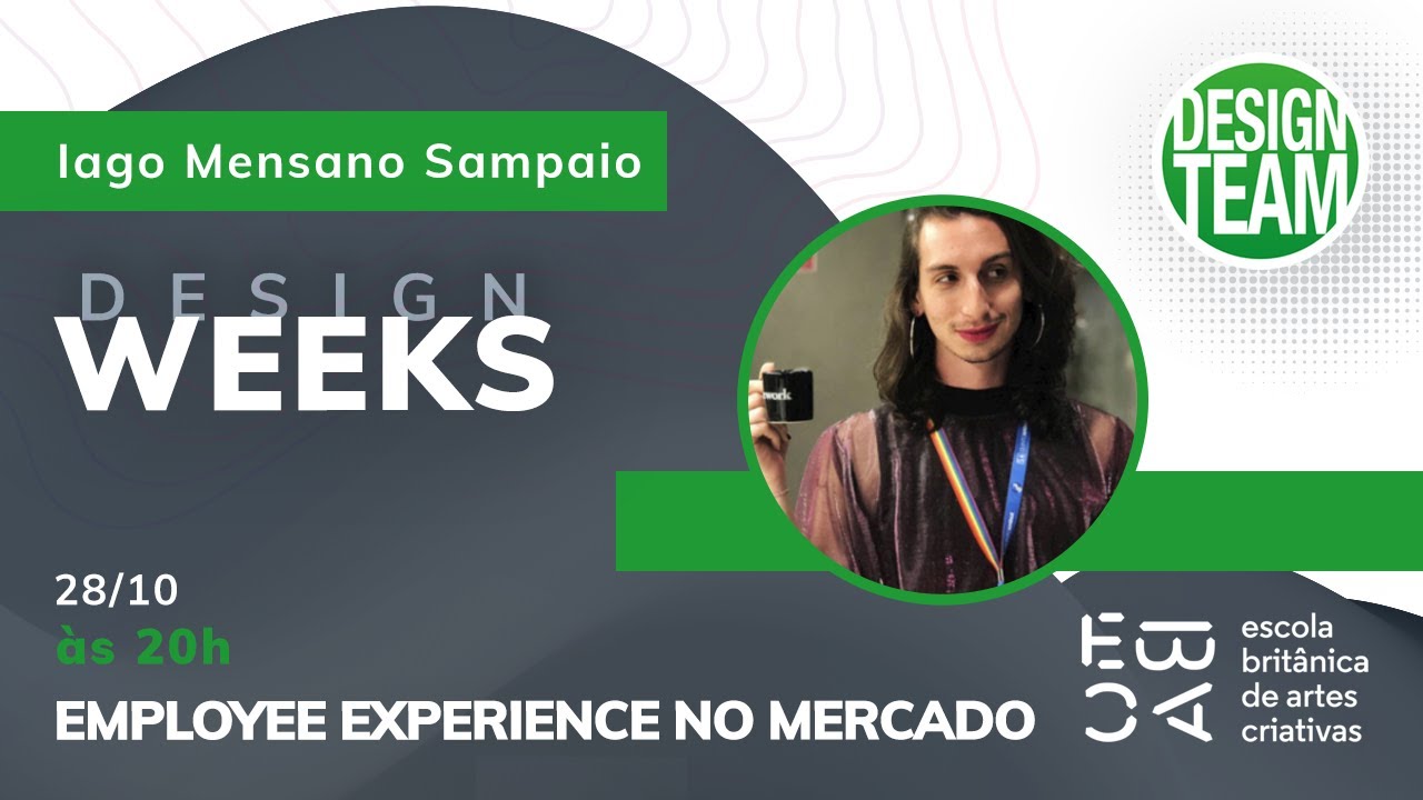 Employee Experience com Iago Mensano Sampaio - DesignWeeks