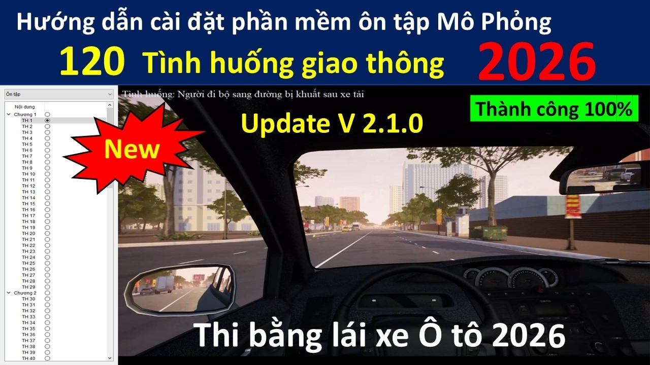 Hướng Dẫn Cài Đặt Phần Mềm Ôn Tập Mô Phỏng 120 Tình Huống Giao Thông Mới Nhất 2025