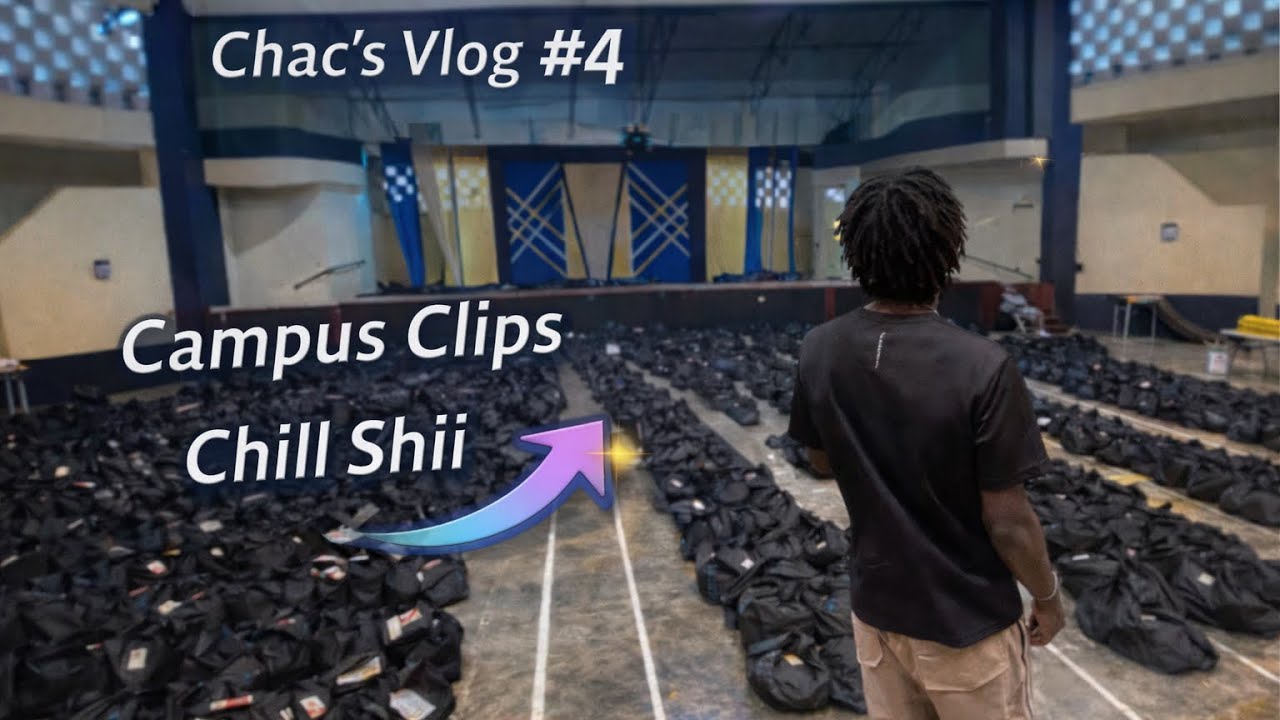 CHAC'S VLOG # 4 campus clips n chill shii
