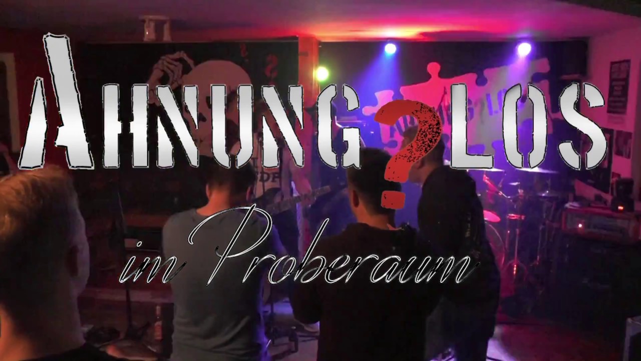 Ahnungslos Live im Proberaum