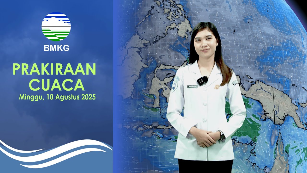Prakiraan Cuaca Esok Hari, Minggu 10 Agustus 2025