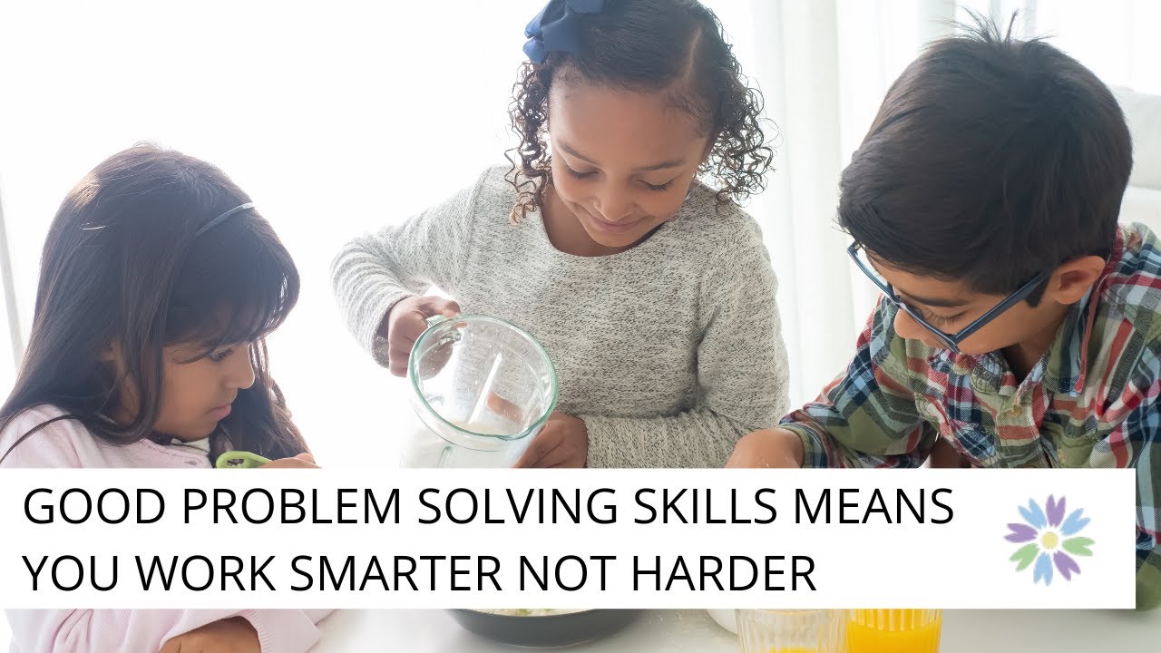 Why the Kitchen Helps to Develop Problem Solving Skills (5 of 6)
