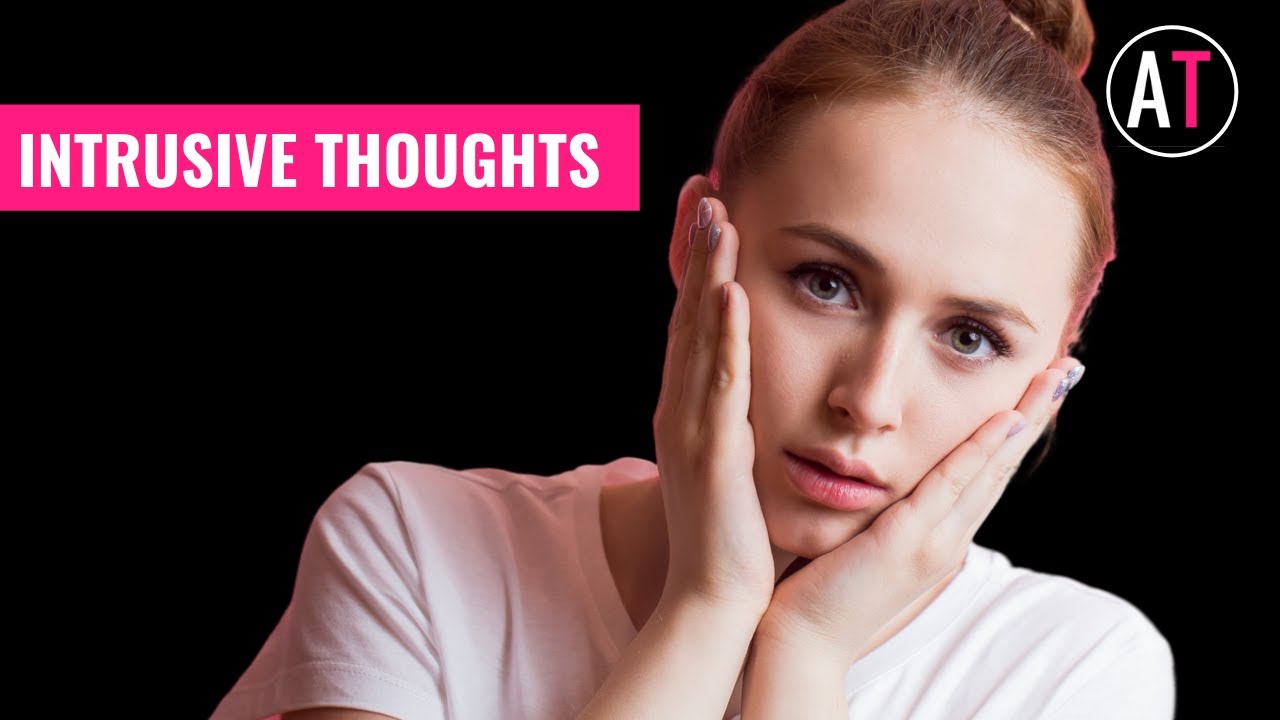 Intrusive Thoughts: How to Handle Bad Thoughts in Child OCD