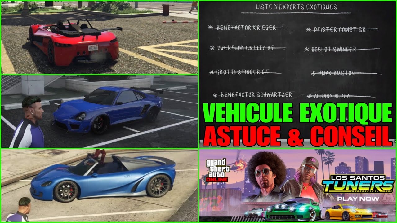 [10 VEHICULES EXOTIQUES] TOUTE LES ASTUCES ET CONSEIL POUR REMPLIR LA LISTE EXOTIQUE SUR GTA ONLINE