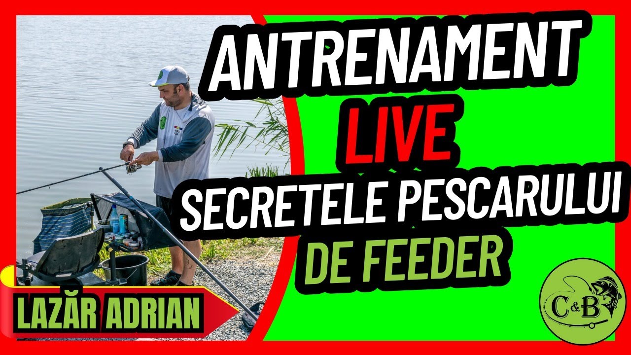 PREMIERĂ! Antrenament oficial la method feeder cu Adrian Lazar de la C&B, secrete și dezvăluiri LIVE