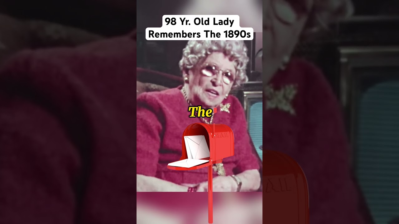 98-летняя старушка вспоминает 1890-е годы