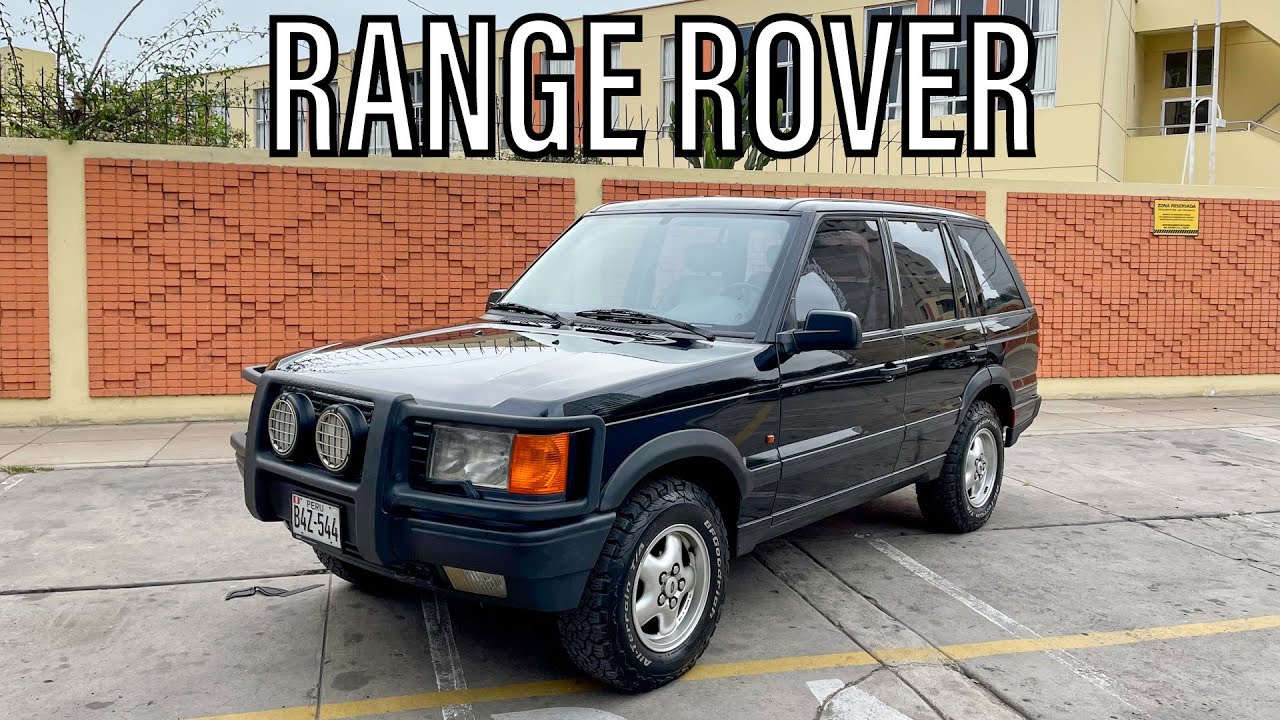 RANGE ROVER 1998 P38 HSE 4.6 V8  - ¿UN DOLOR DE CABEZA O LA MEJOR DE SU ÉPOCA? - Review Insideautos