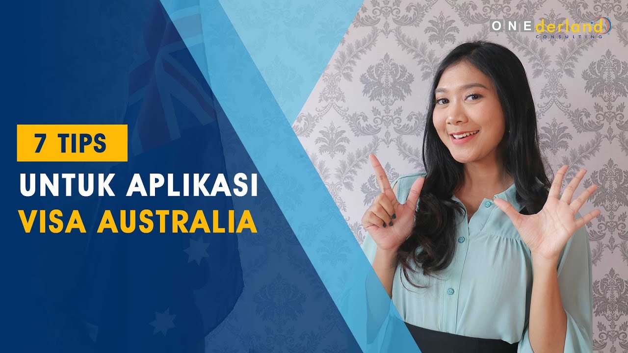 7 Tips Untuk Aplikasi Visa Australia