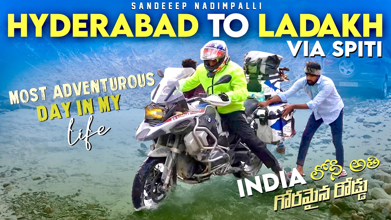 Hyd To Ladakh | Most Adventurous Day in My Life | Sandeep Nadimpalli | Telugu |