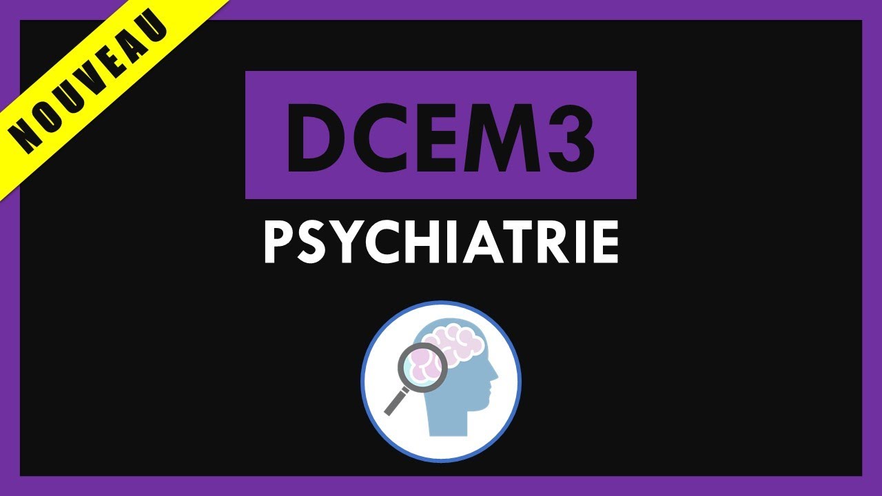 Psychiatrie - Addictologie [Conférence] - DCEM3