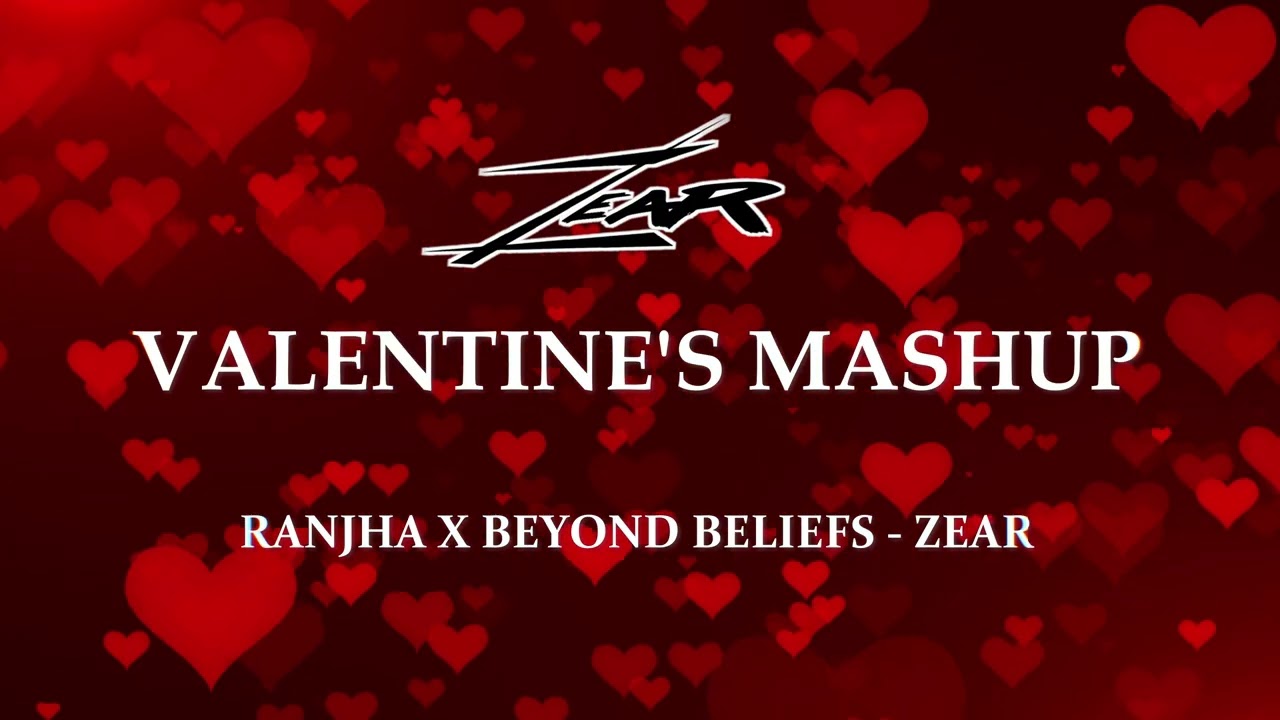 Valentine Mashup 2026 | Nonstop Jukebox - ZEAR