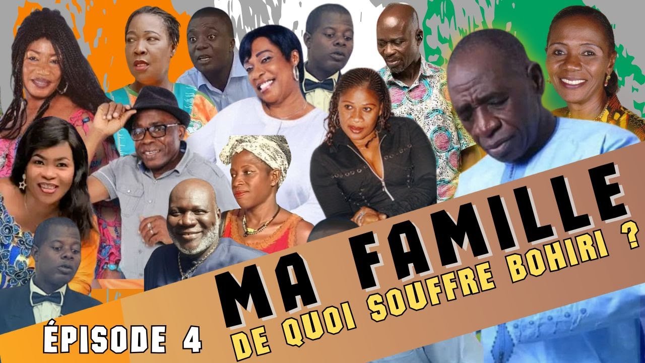 MA FAMILLE &ndash; DE QUOI SOUFFRE BOHIRI ? | &Eacute;PISODE 4