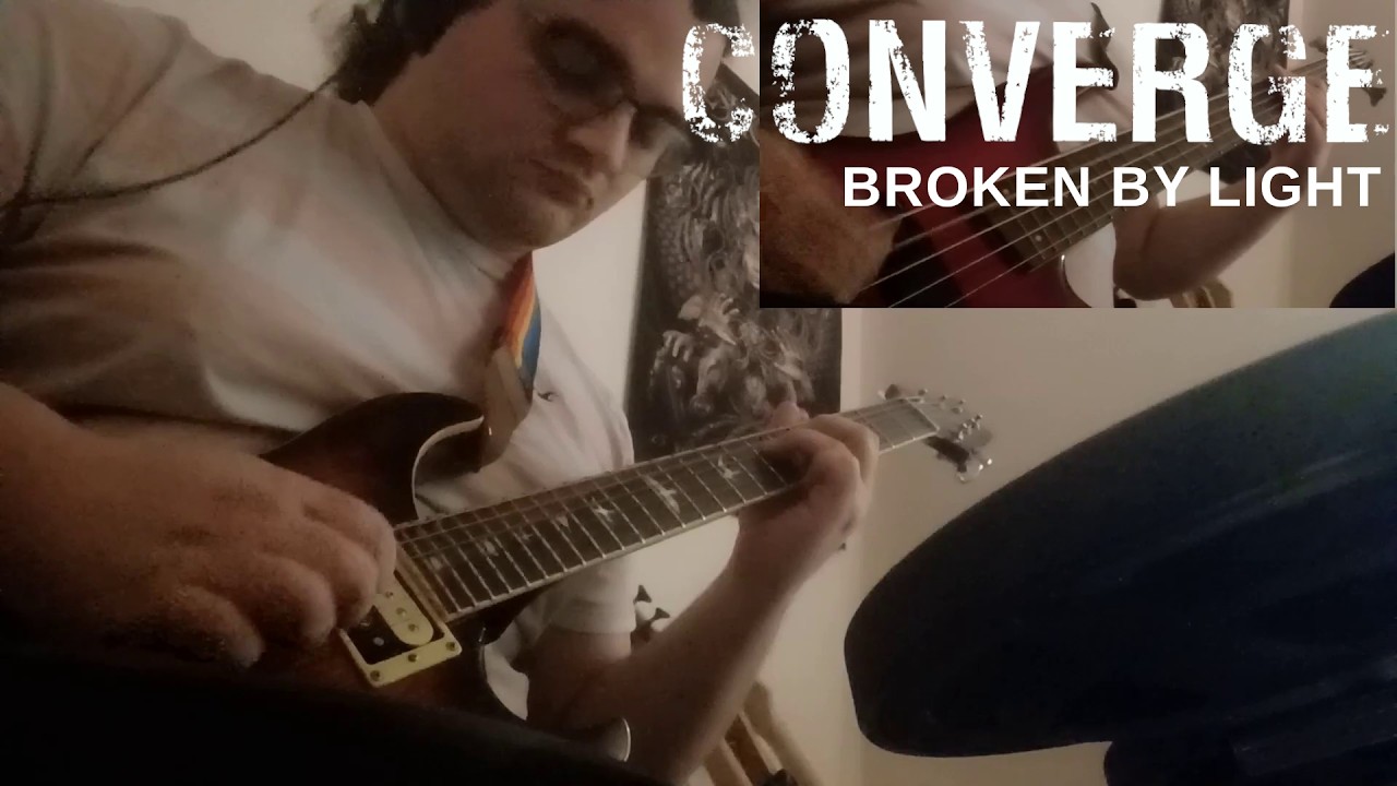 Converge - Broken By Light Guitar/Bass Cover