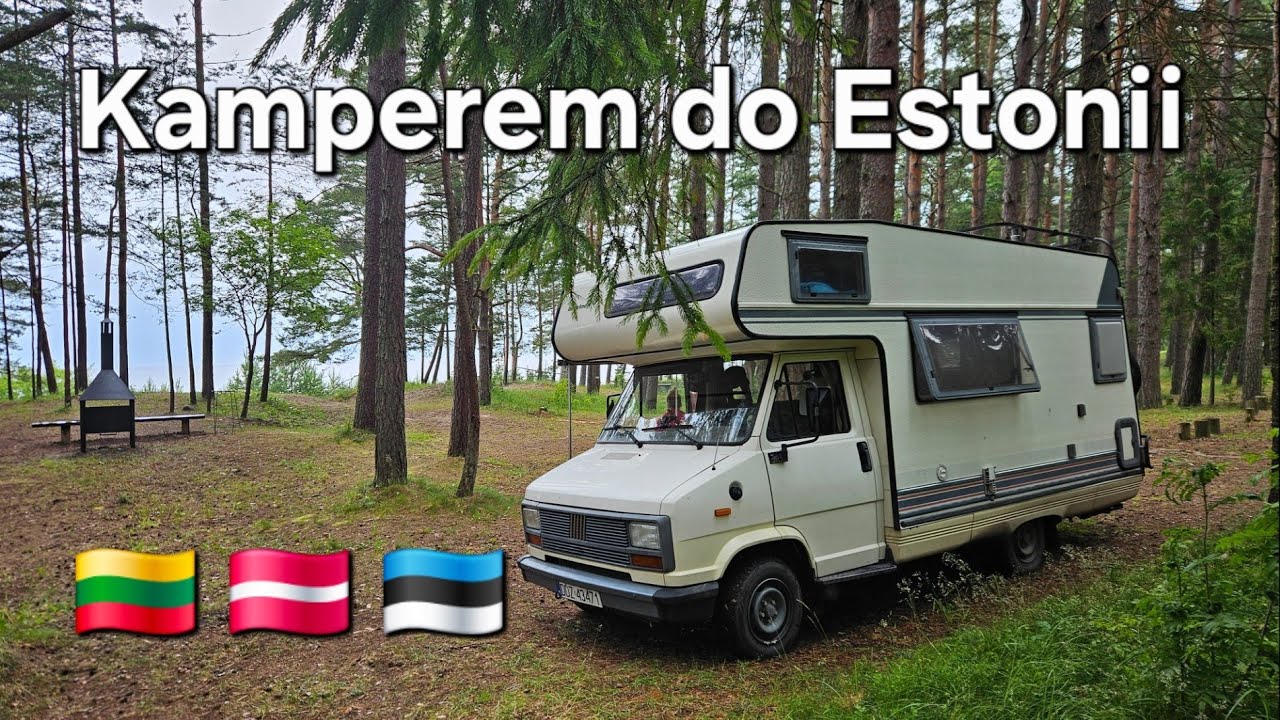 Kamperem do Estonii. Litwa, Łotwa, Estonia i Suwalszczyzna 2700 km