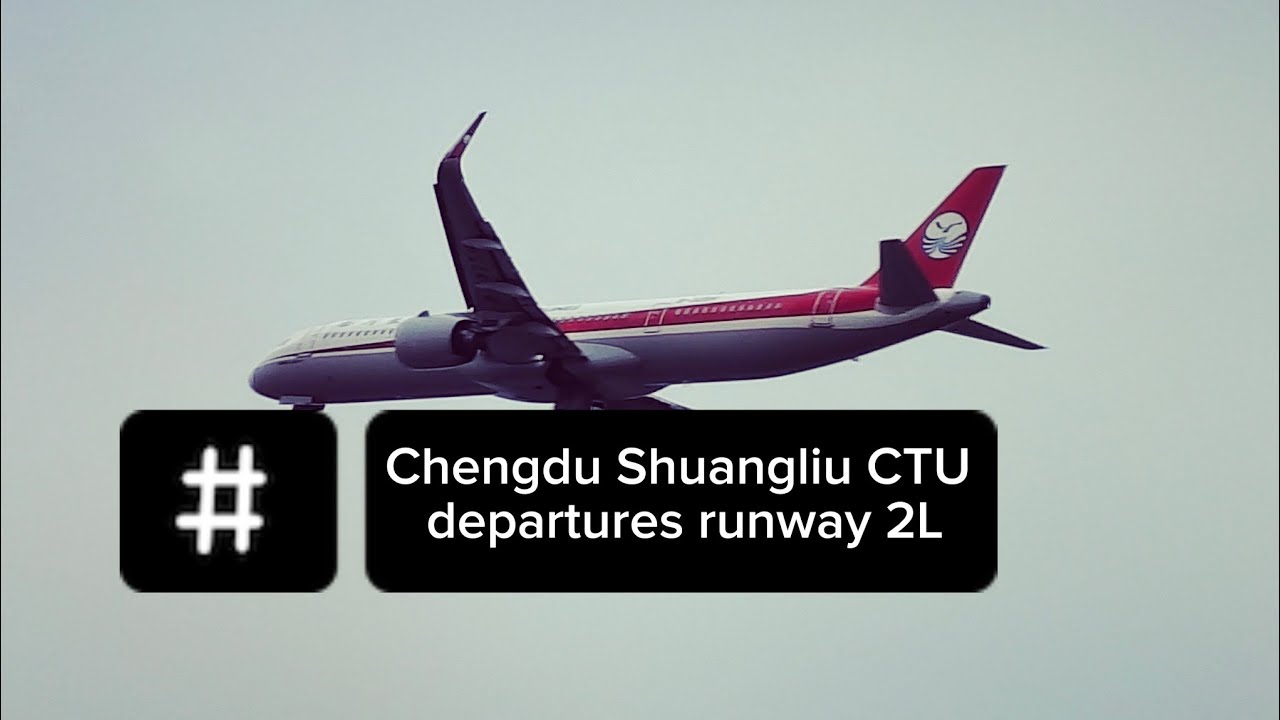 Departures from runway 2L @CTU Chengdu Shuangliu Airport.