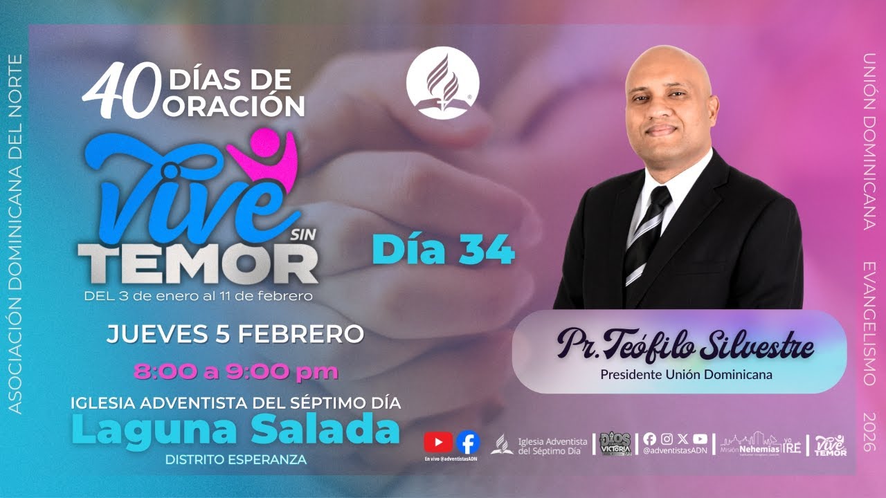 Día 34: Vive Sin Temor | 40 Días de Oración - Pr. Teófilo Silvestre