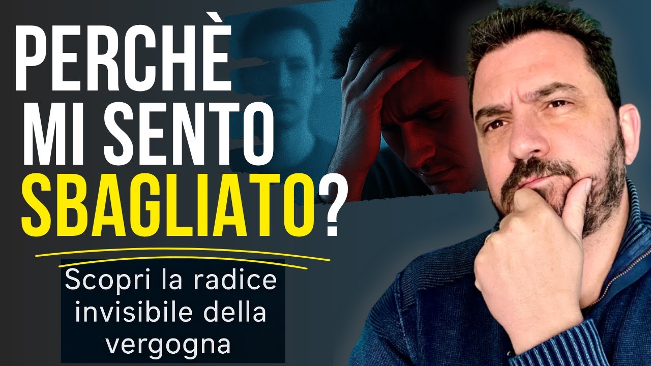 Come liberarti dalla VERGOGNA e smettere di sentirti sbagliato