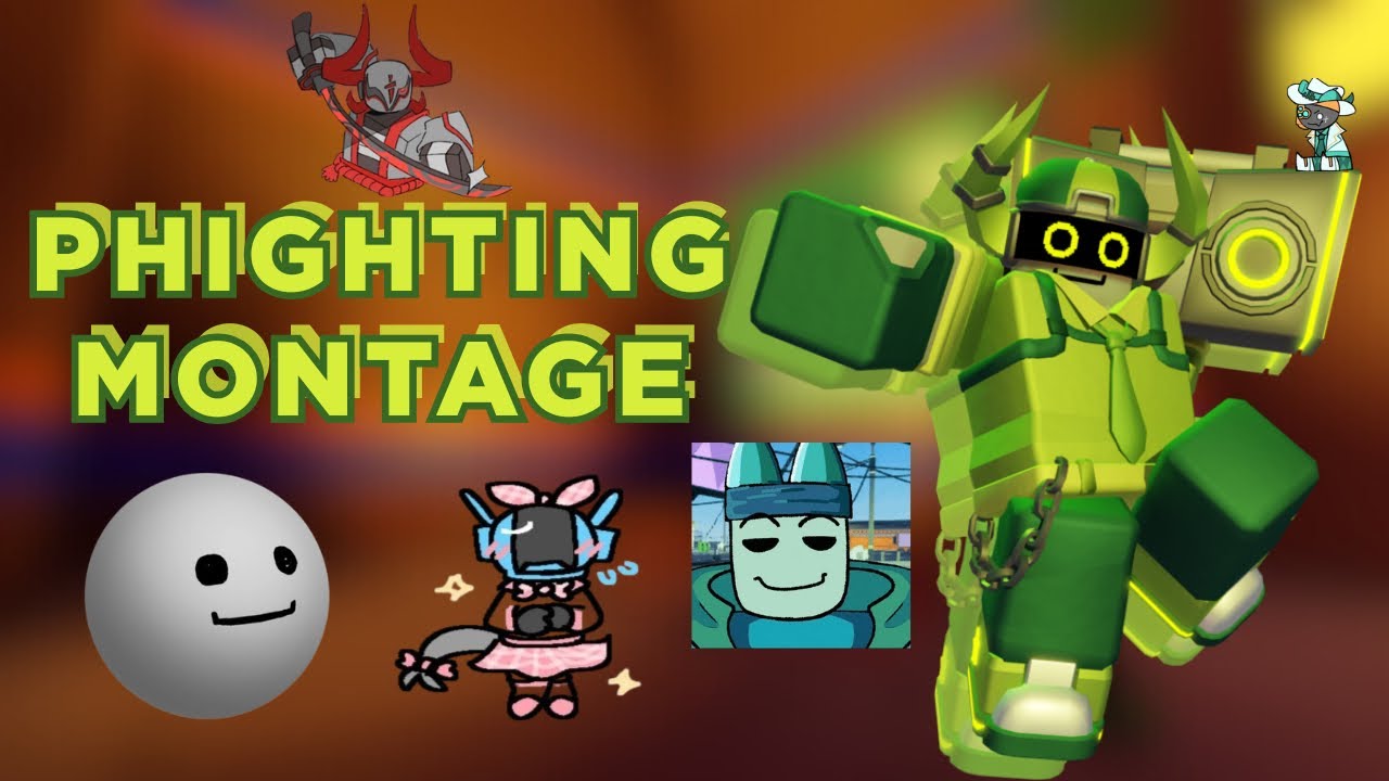 Phighting montage!
