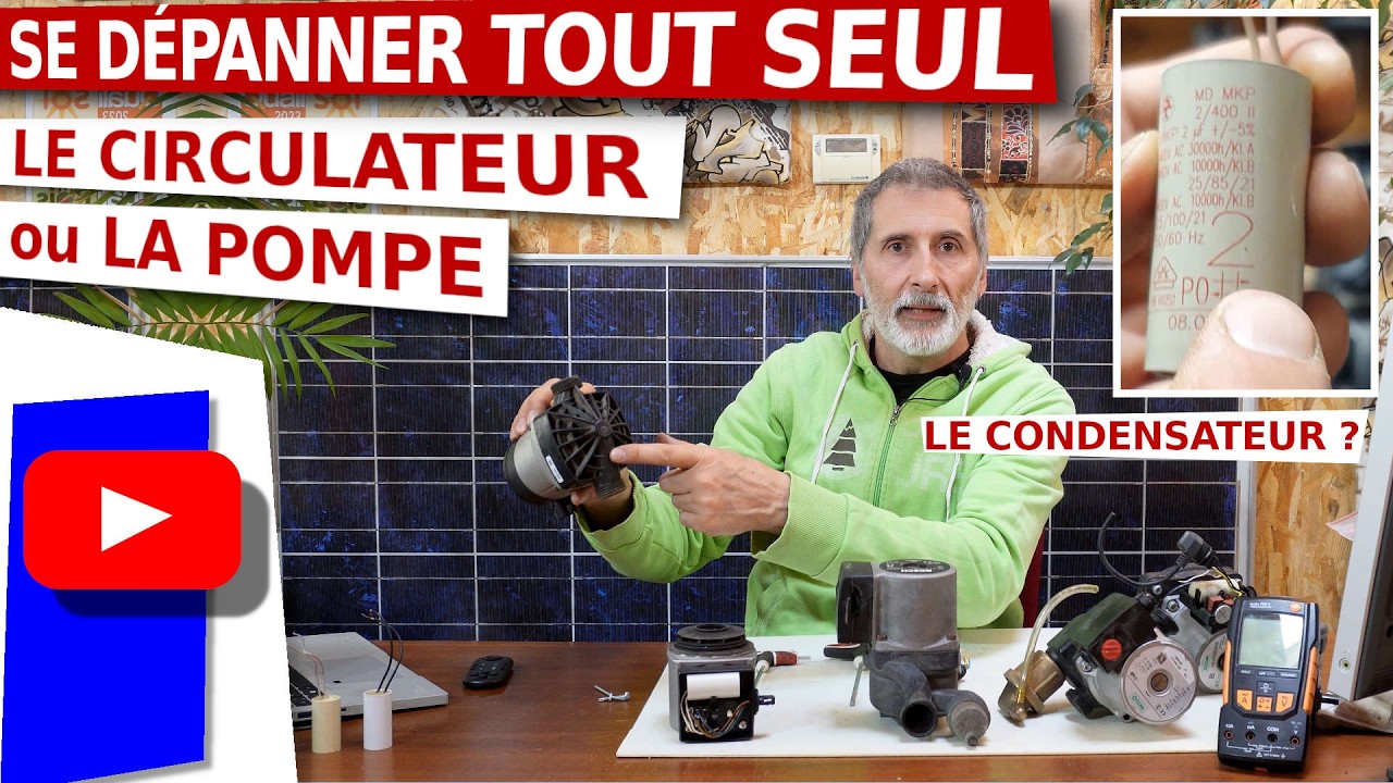 LA PANNE PRINCIPALE DES CIRCULATEURS - RÉPARER SON CIRCULATEUR SOI-MÊME – CHANGER LE CONDENSATEUR