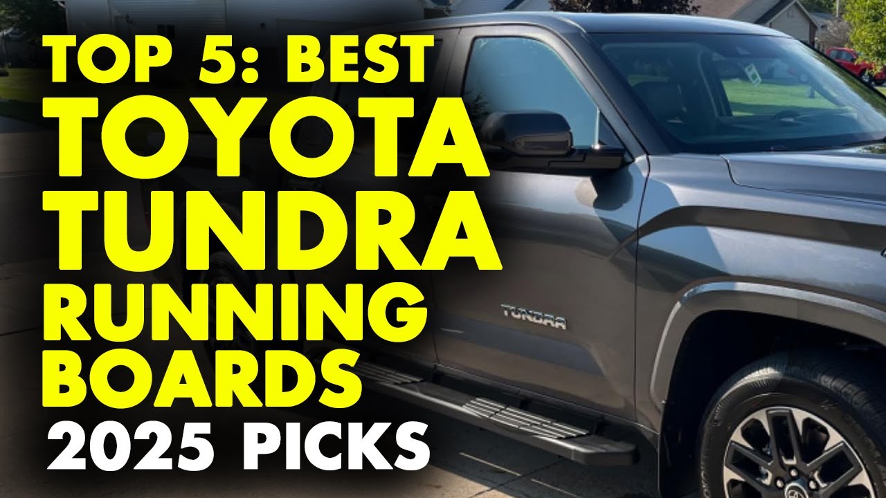 Top 5: Best Toyota Tundra Running Boards 2025 | Best Running Boards For Toyota Tundra | 2025 Picks