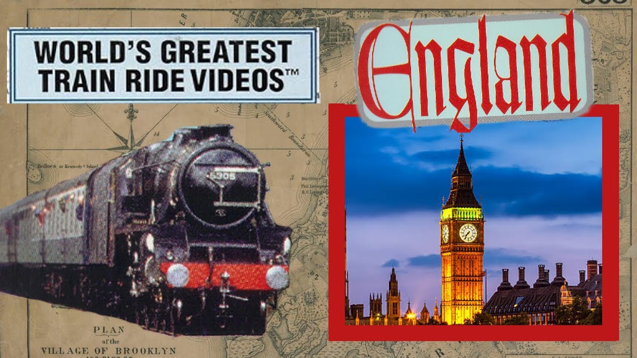 World's Greatest Train Ride Videos - England (Full VHS)