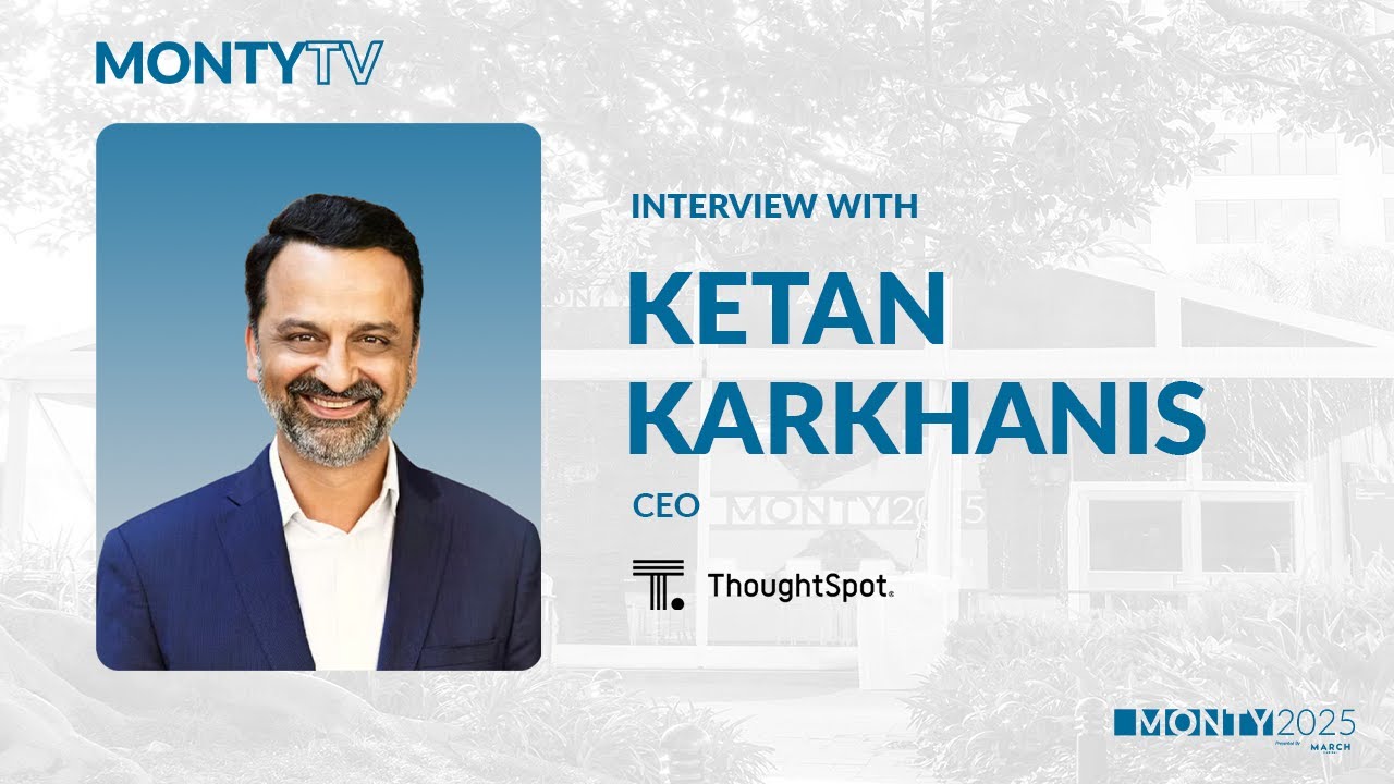 MontyTV Interview with Ketan Karkhanis, CEO, ThoughtSpot