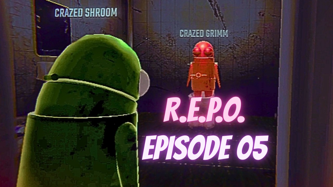 R.E.P.O. Episode 05