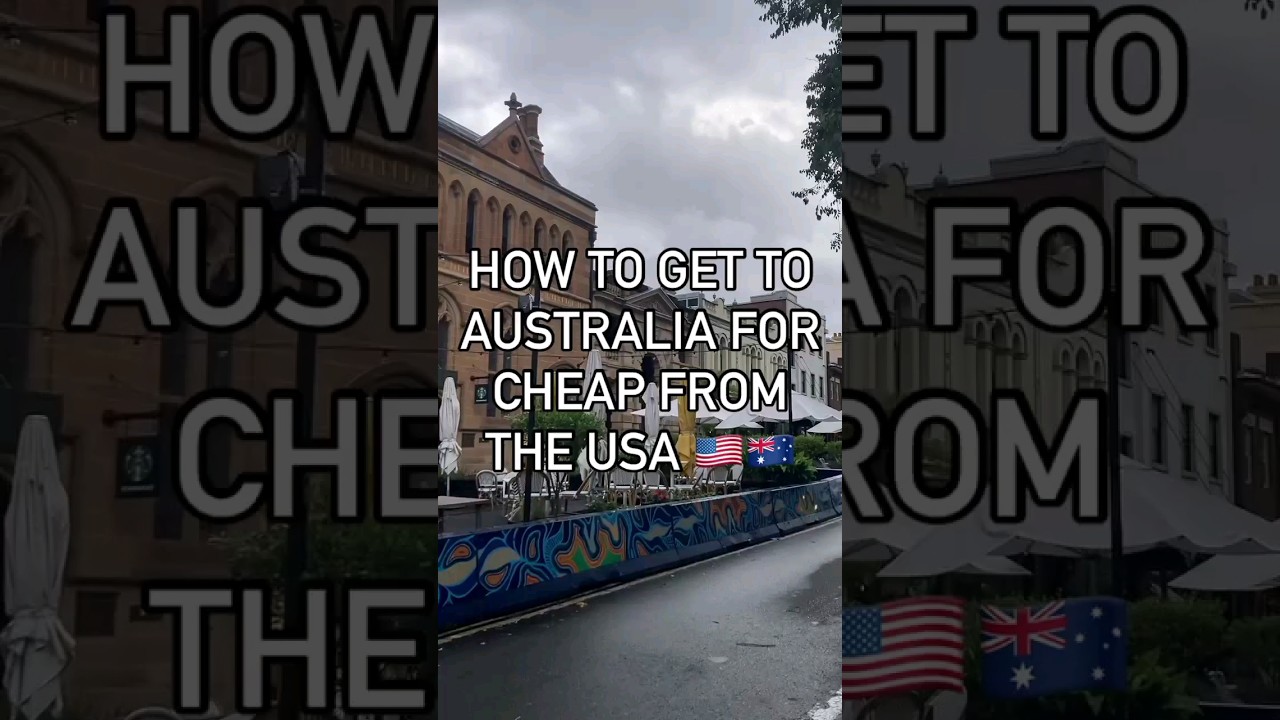 How to get to Australia for cheap from the USA #thefrugaltraveler