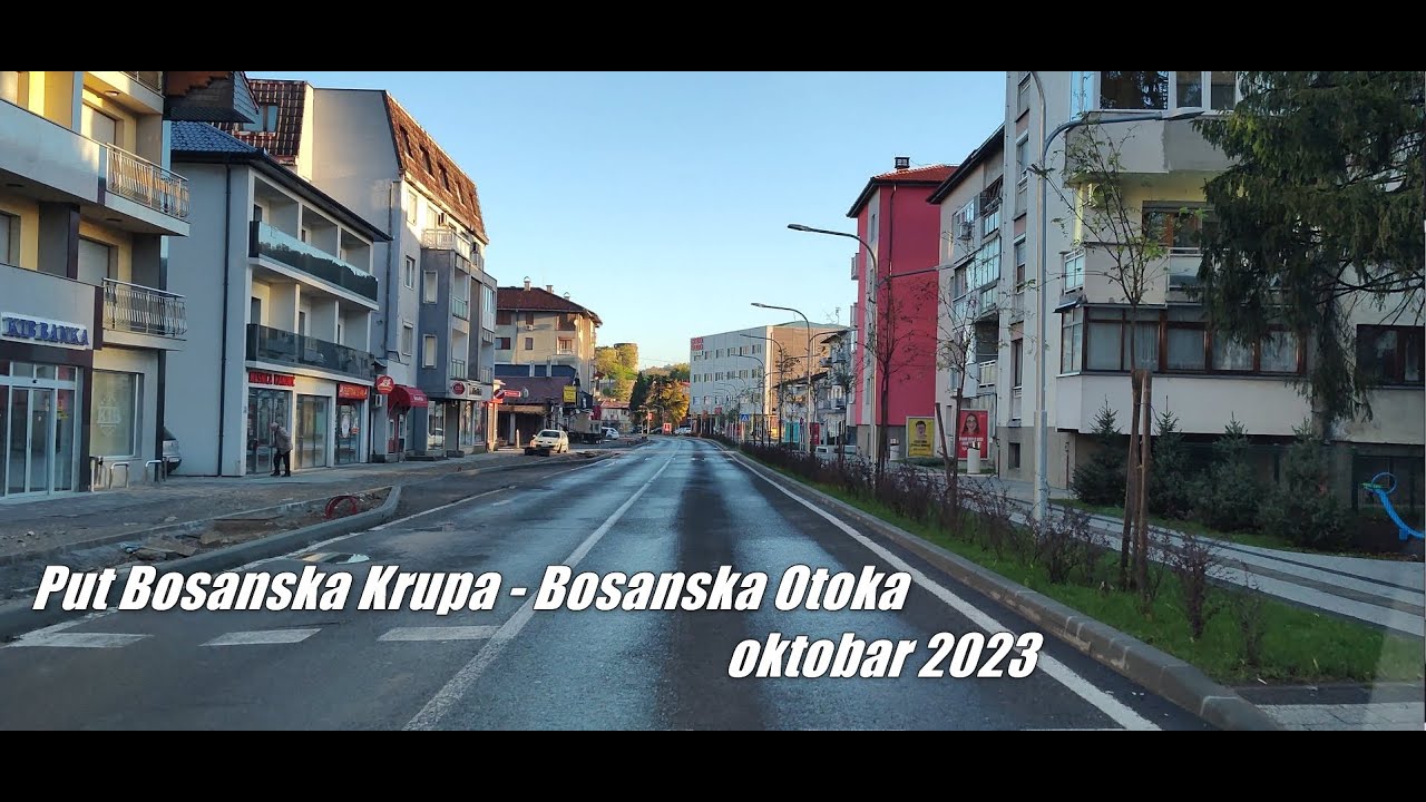 Put Bosanska Krupa - Bosanska Otoka (10/2023)
