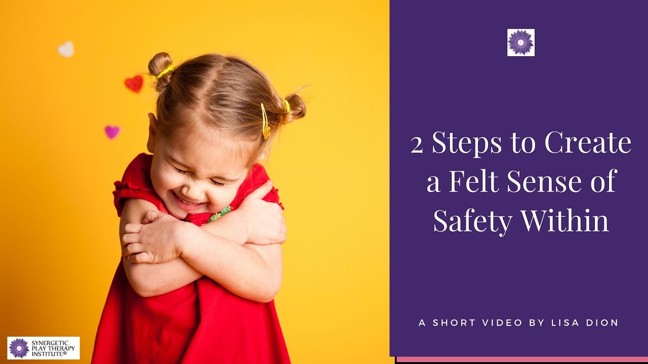 ✨ 2 Steps to Create a Felt Sense of Safety Within