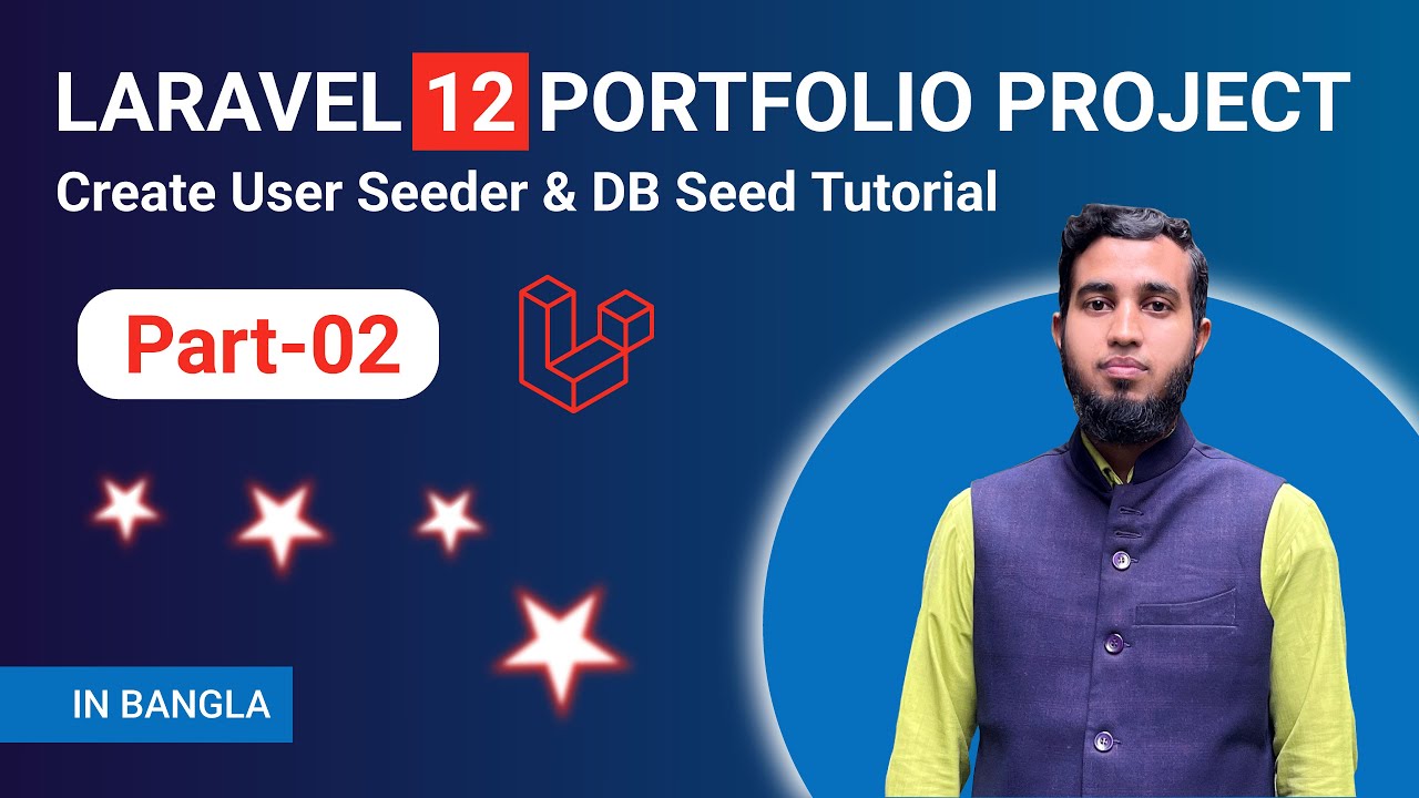 Laravel 12 User Seeder Setup | Create User Seeder & DB Seed Tutorial part-2