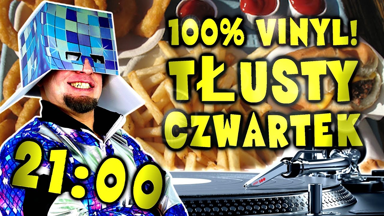 DJ CHWYTAK - TŁUSTY CZWARTEK [SŁUCHOPIWSKO!] - VINYL LIVE MIX!
